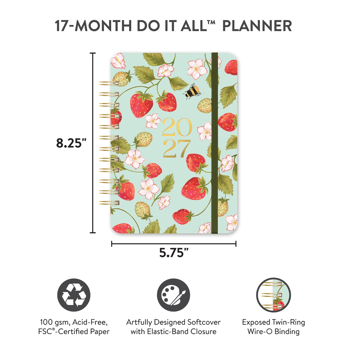 Looking for a planner that can keep pace with your busy life? Meet Orange Circle Studio’s best-selling Do It All™ Planner (Aug. 2026–Dec. 2027). Designed for families and multitaskers alike, it offers space for up to six schedules, plus monthly and weekly views to keep everything on track. Inside, you’ll also find inspirational quotes, fun stickers, and tear-out to-do and shopping lists. Finished with stylish cover art and a handy elastic closure, it’s a planner that truly does it all.
• 5.75"w x 8.25"h
•