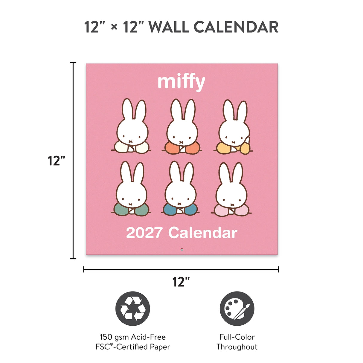 Miffy makes every season sweeter! This classic 12" × 12" Wall Calendar brings Miffy’s adventurous spirit to your home or workspace all year long. From breezy autumn bike rides to sunny springtime gardening, each month showcases Miffy and friends in soft pastel scenes that capture the magic of everyday moments—plus roomy calendar grids with plenty of room to jot down plans, reminders, and special occasions.
• 12"w x 12"h closed
• 12 months (Jan.–Dec. 2027)
• 13 pages; 150 gsm acid-free, FSC®-certified pap