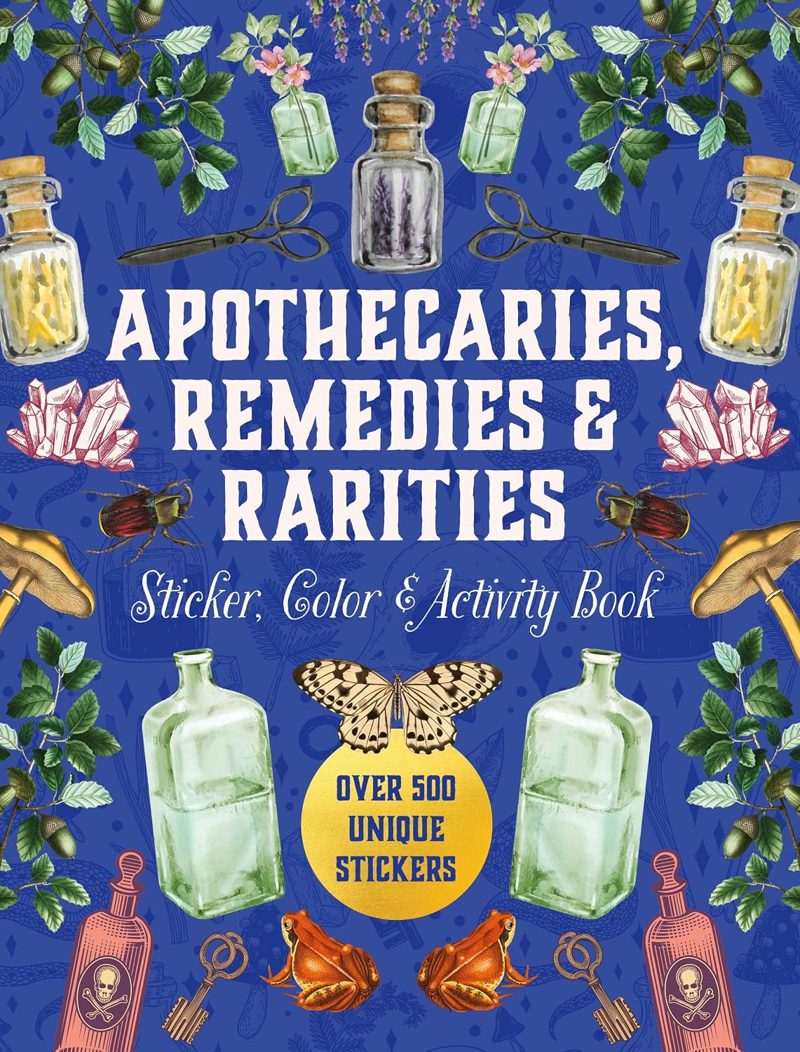 Brew up a world of wonder! With 500+ stickers and 50+ coloring and activity pages, explore the shelves of an old-world apothecary filled with remedies, recipes, and rare treasures.
Apothecaries, Remedies & Rarities Sticker, Color & Activity Book includes everything you need to spark your inner herbalist. From vintage potion bottles and pressed flowers, to celestial diagrams and mysterious labels, its pages capture the timeless charm of plant-based traditions and old-world curiosity.
Inside, you’ll find: