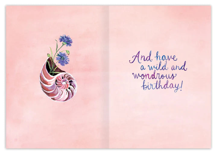 Inside verse: And have a wild and wondrous birthday!