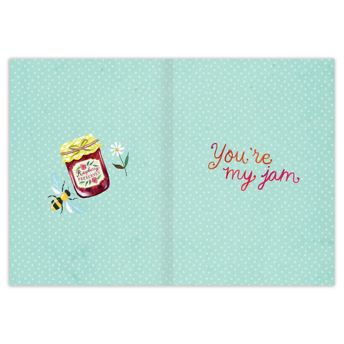 Inside verse: You're my jam