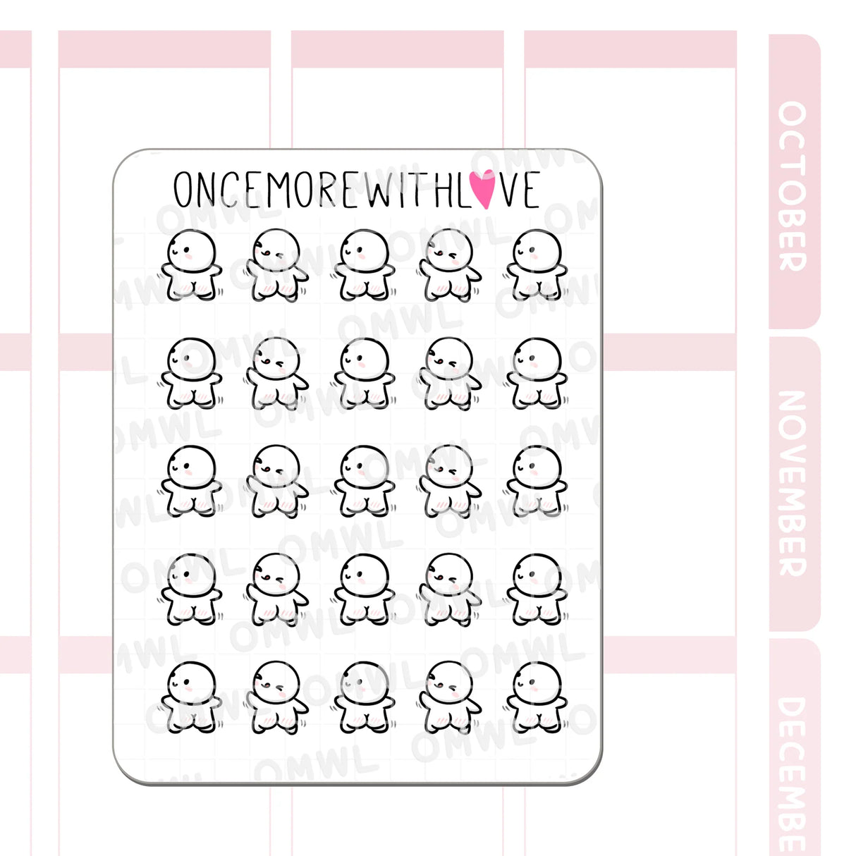 Once More With Love - M1522 Shake That Booty Sticker Sheet
Aahhh I honestly don't know why I drew this, but who doesn't need a bum-shaking munchkin? Haha it literally looks sooo cute! Maybe to use for squats or gym?
