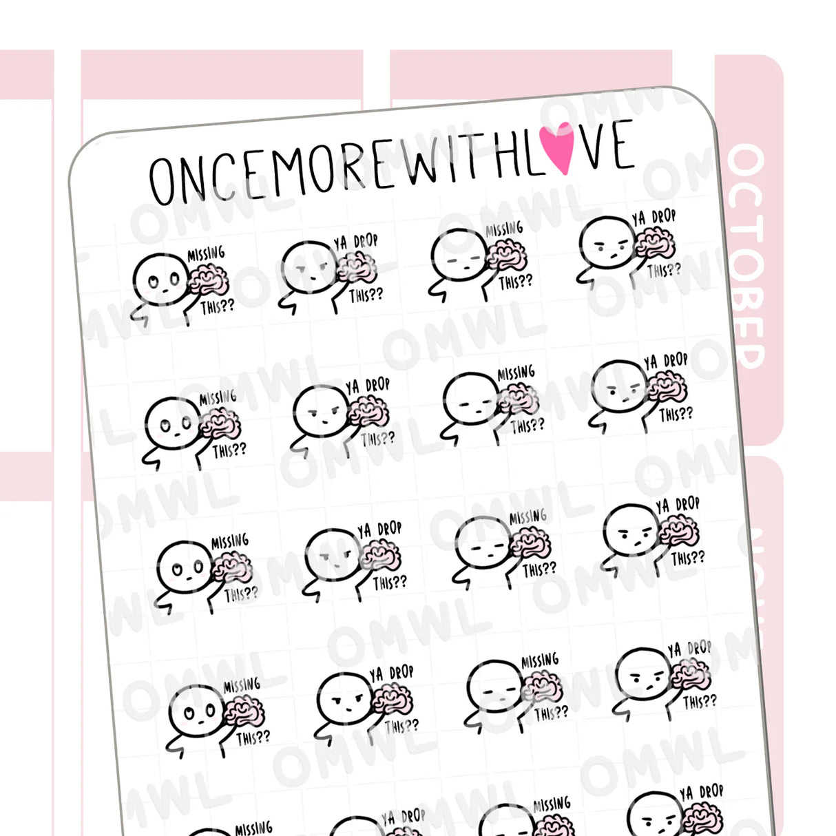 Once More With Love M857 Brainless Planner Sticker
When you have a day where your brain just isn't working! Or if you feel like someone else is doing something completely ridiculous... I feel this way when I read the news or see comment sections online and I just wonder- who the heck are these people and where are their brains?!