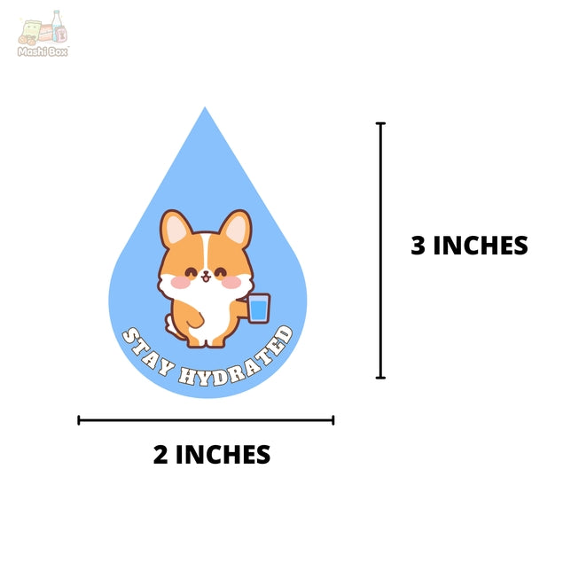 Pegatina de vinilo de Corgi que dice "Mantente hidratado"