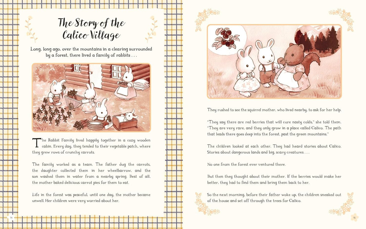 A stunning gift book introducing the wonderful world of Calico Critters, packed full of information and beautiful images of all your favorite characters.