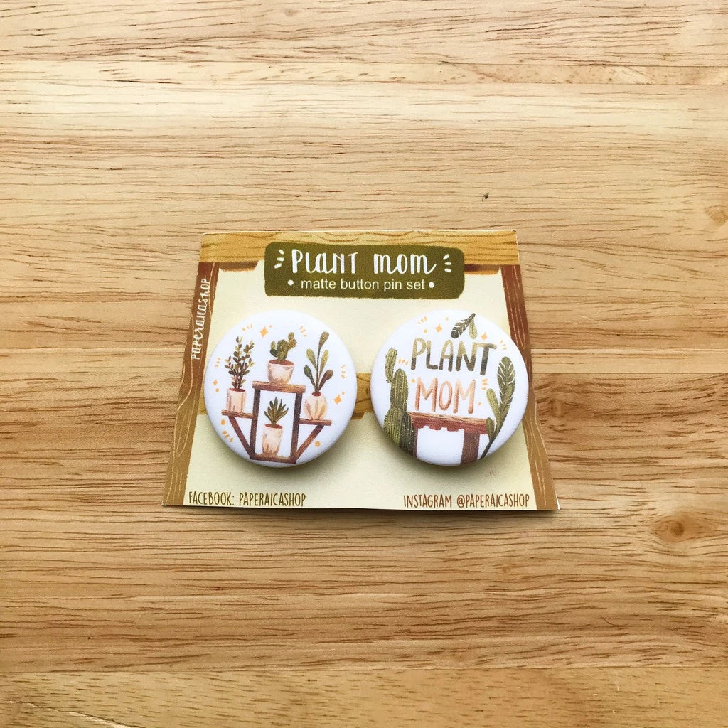 PaperaicaShop Plant Mom Button Pins