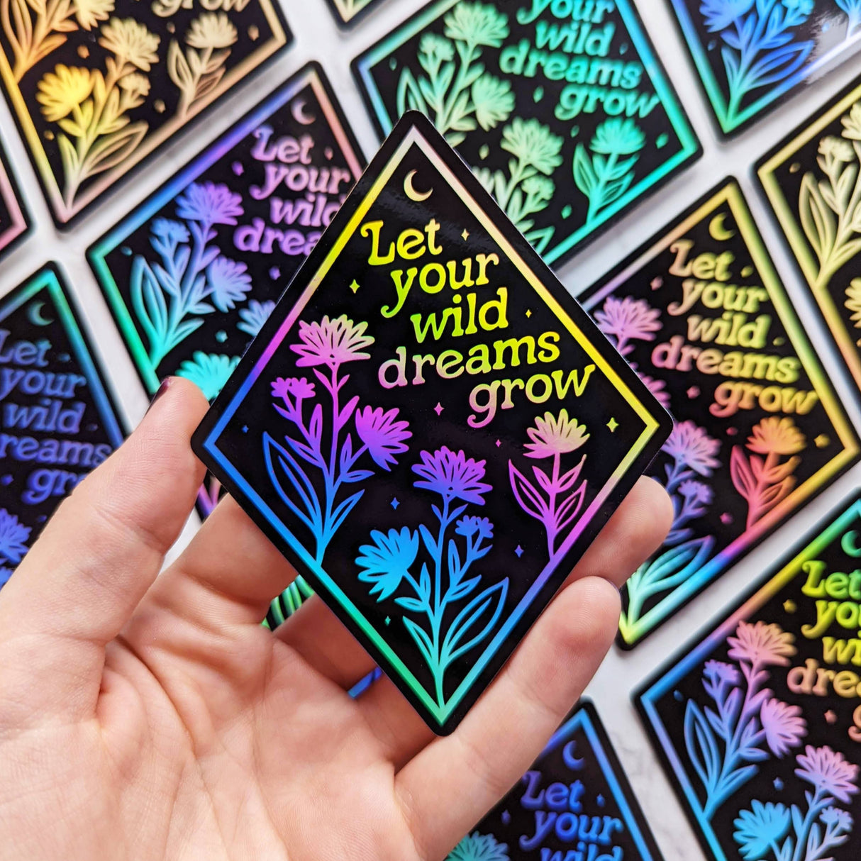 Pegatina holográfica "Deja que tus sueños salvajes crezcan"