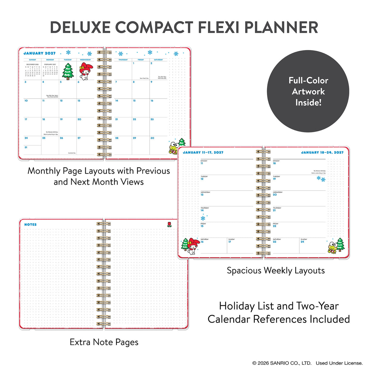 
Petite in size but big on Sanrio® charm, this 17-month planner (Aug. 2026–Dec. 2027) offers monthly and weekly views with plenty of space to capture plans and important dates. Full-color artwork, extra notes pages, and a secure elastic band closure make this a must-have all-in-one organizing tool!

• 7.5"w × 8.5"h 
• 17 months (Aug. 2026–Dec. 2027) 
• 160 pages; 100 gsm acid-free FSC®-certified paper 
• Softcover; Twin-ring wire-o binding 

© 2026 SANRIO CO., LTD. Used Under License.