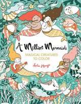 A Million Mermaids Coloring Book By Lulu Mayo