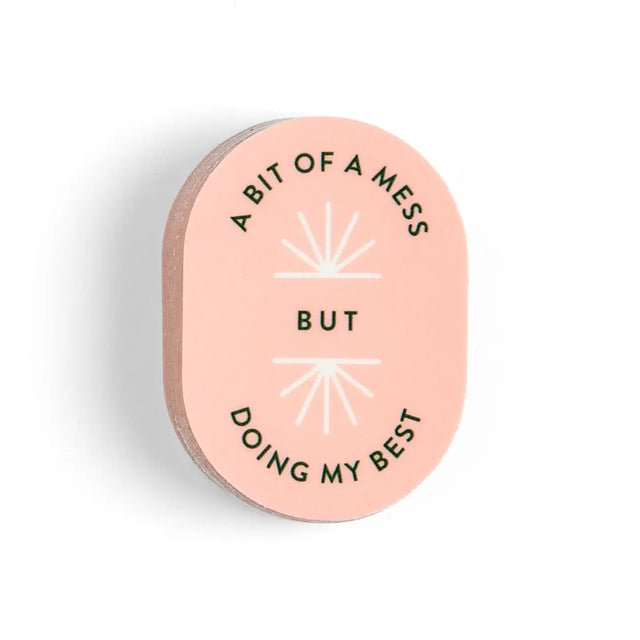 Embrace the chaos with a little self-love! The A Bit of a Mess But Doing My Best sticker is a cute and encouraging reminder that perfection isn’t the goal—progress is. Perfect for laptops, water bottles, planners, or anywhere you need a little motivation, this aesthetic, minimalist design makes it a great gift for students, busy professionals, or anyone juggling life’s ups and downs.

• Size: 1.4×2"

• Water and fade-resistant laminated finish