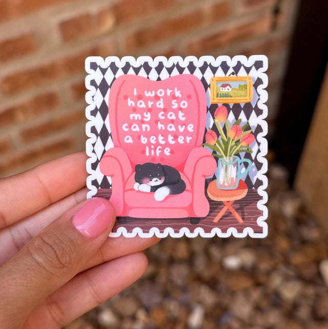 Bonita Crafty Shop - I Work Hard So My Cat Can Have A Better Life Vinyl Sticker