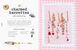 Transform tiny treasures into something new with Charmed, your new handbook to creating charmed accessories.

Teaching you how to create charms from flea market finds, buttons, paper, old jewellery, vintage trinkets and more, you'll first pull together your 3D objects to inspire your accessories. Then, in 20 unique and inspired projects, you'll use these to create totally new accessories with simple methods.

Whether you're adding to your accessories with bag charms, jewellery like necklaces, bracelets and 