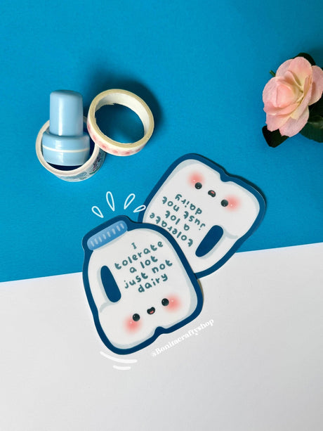 Bonita Crafty Shop - I Torelate A Lot Just Not Dairy Vinyl Sticker