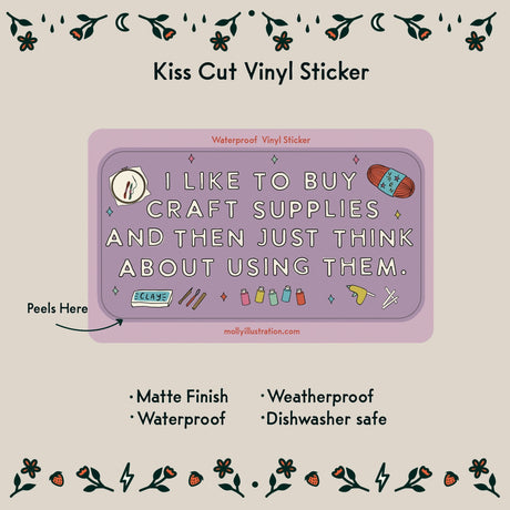 This kiss cut sticker of my original artwork is printed on waterproof vinyl. Perfect for water-bottles, laptops, notebooks, helmets, bikes, skateboards and more.