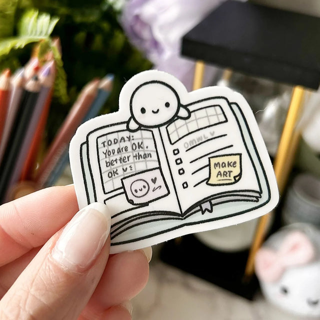 Journaling. Daily Reminders.

You are OK. Better than OK.