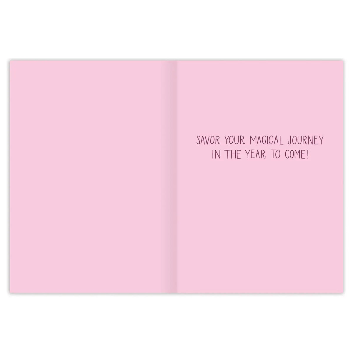 Inside verse: Savor your magical journey in the year to come!