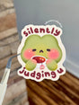 Silently Judging You Vinyl Sticker