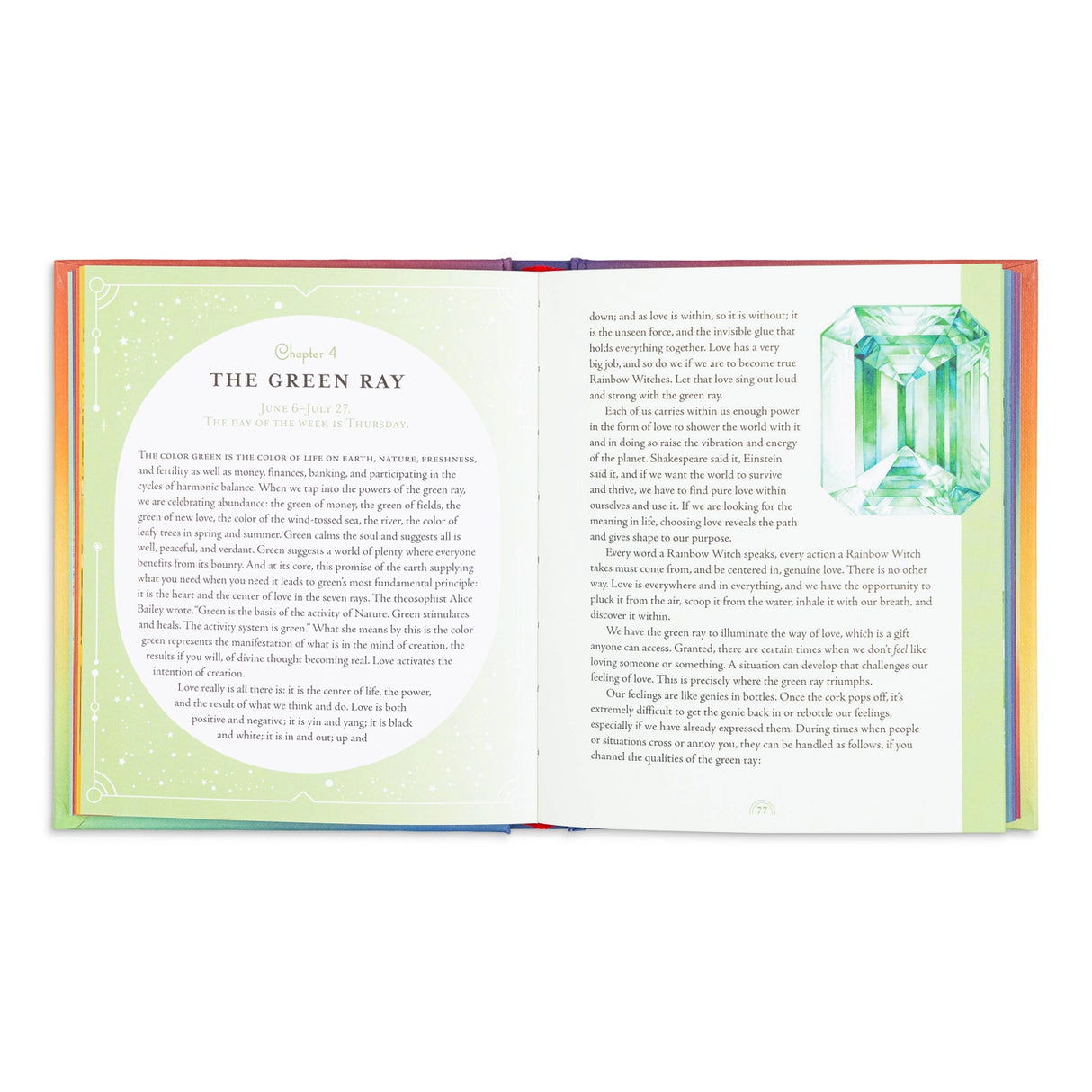 The Rainbow Witch is a guide to color and magic that encompasses all factions of witchcraft practices and practitioners. In this book, readers are initiated into each of seven colors of the rainbow by learning the spiritual meaning, intensity, and magical purpose of each color. 