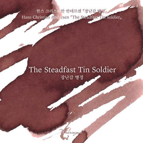 A reddish-brown ink capturing the final moment of the one-legged tin soldier as he vanishes into the fire. Its red-brown tone carries a quiet solitude, like the lingering heat of melted tin.