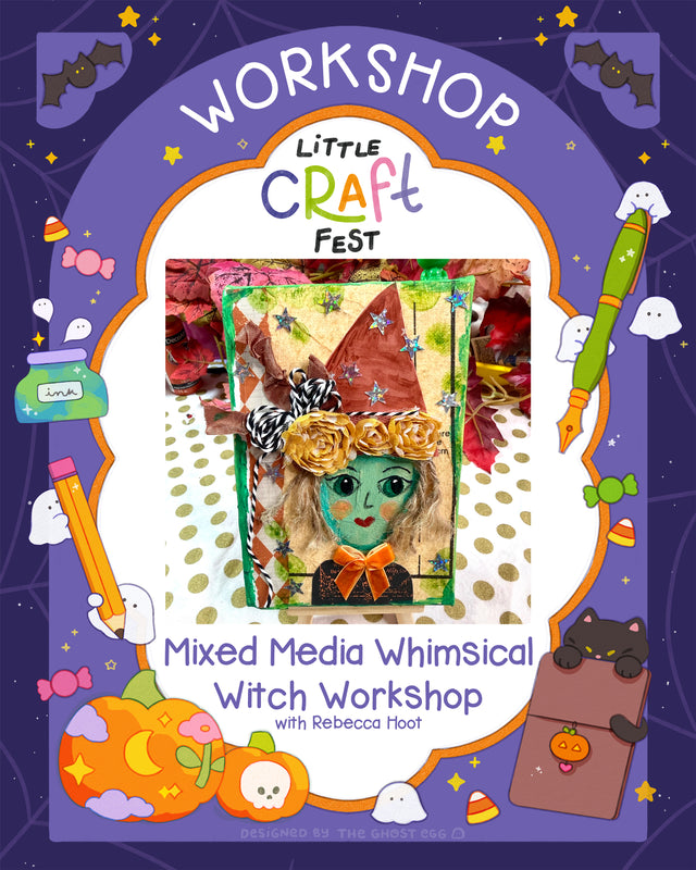 Mixed Media Whimsical Witch Workshop with Rebecca Hoot