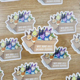 All Born Equal Vinyl Sticker